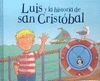 LUIS Y LA HISTORIA DE SAN CRISTOBAL