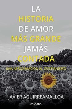 LA HISTORIA DE AMOR MAS GRANDE JAMAS CONTADA