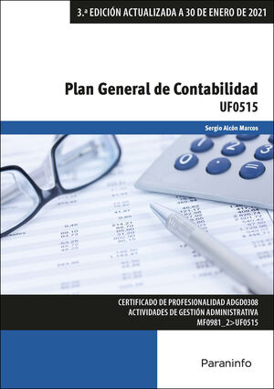 UF0515 PLAN GENERAL DE CONTABILIDAD 3ª ED. ACTUALIZADA 2021