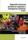 UF0681 VALORACION INICIAL DEL PACIENTE EN URGENCIAS O EMERGENCIAS SANITA