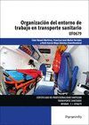 UF0679 ORGANIZACION DEL ENTORNO DE TRABAJO EN TRANSPORTE SANITARIO