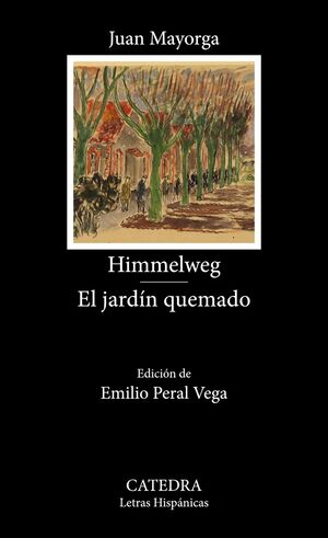 HIMMELWEG / EL JARDÍN QUEMADO