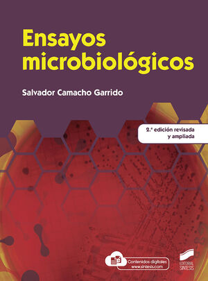 ENSAYOS MICROBIOLÓGICOS (2.ª ED.REVISADA Y AMPLIADA)