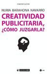 CREATIVIDAD PUBLICITARIA, COMO JUZGARLA